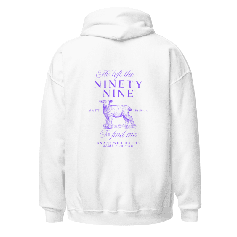 "He left the 99 to find me" Hoodie