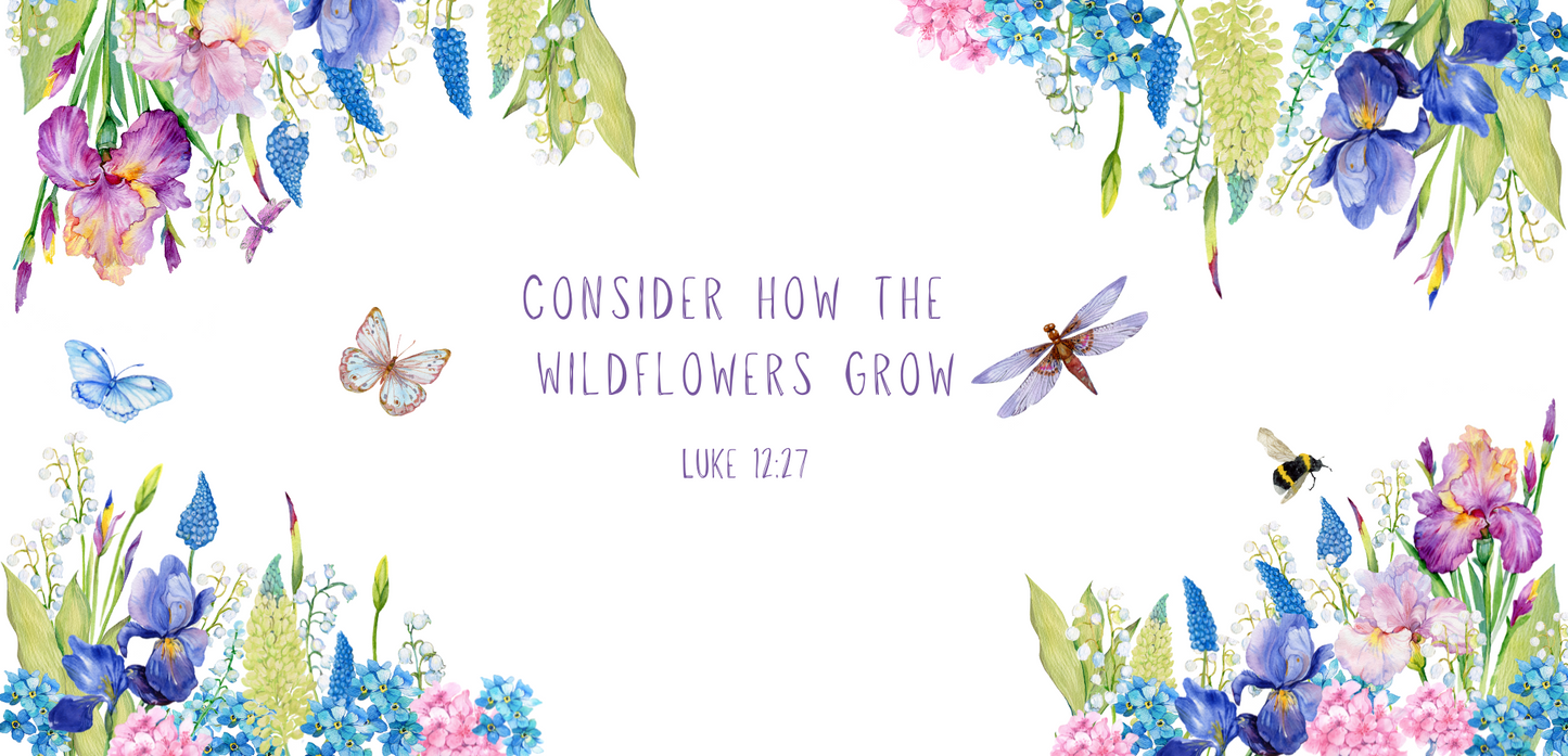 "Consider how the wildflowers grow" Classic White Mug