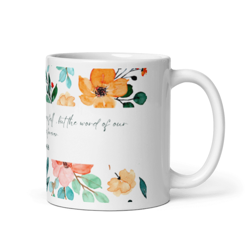 Isaiah 40:8 Floral Design - Classic White Mug