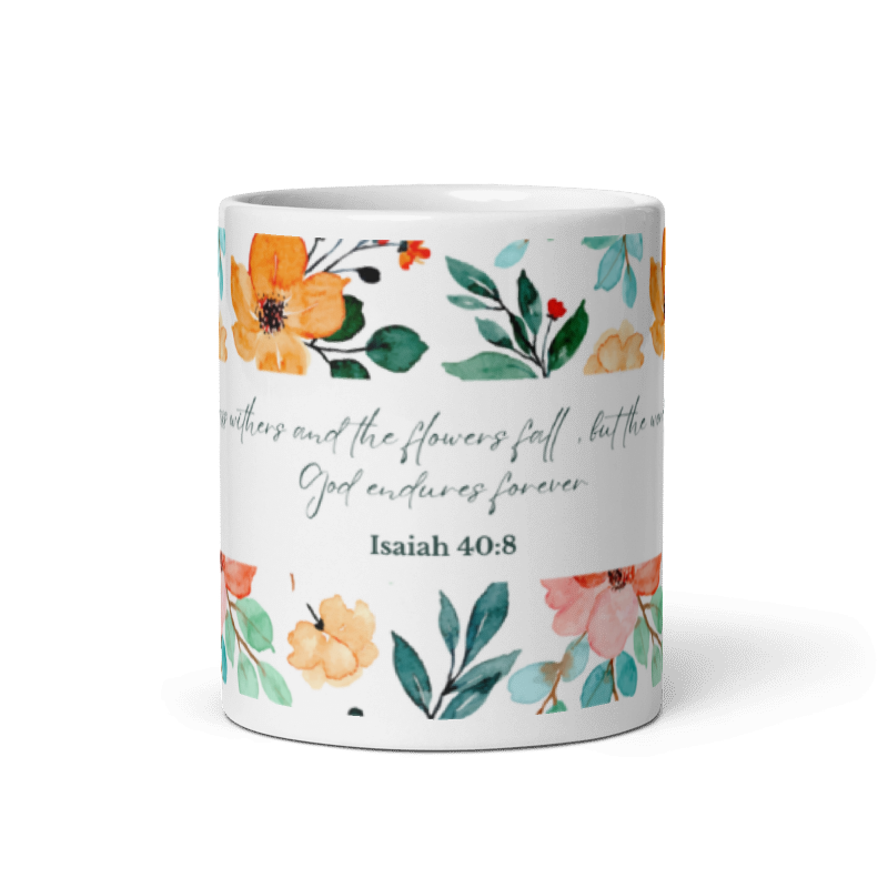 Isaiah 40:8 Floral Design - Classic White Mug