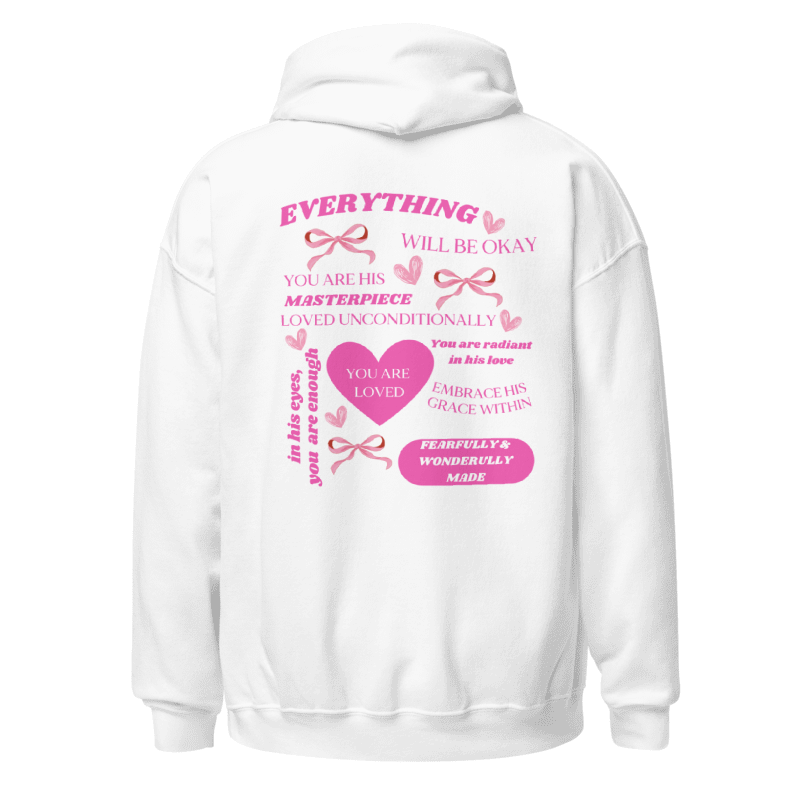 "Everything will be okay" Classic White Hoodie